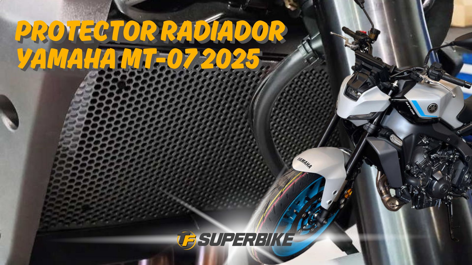 Llega el Protector de Radiador EVOTECH para tu Yamaha MT-07 2025